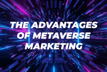 advantages of metaverse marketing
